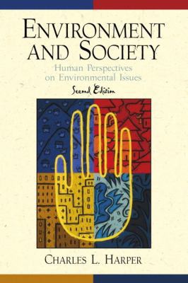 Environment and Society: Human Perspectives on ... 0130165557 Book Cover