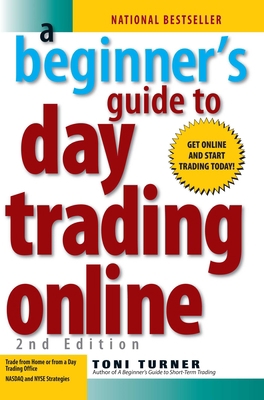 A Beginner's Guide to Day Trading Online 2nd Ed... 1593376863 Book Cover