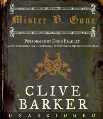 Mister B. Gone 0061445584 Book Cover
