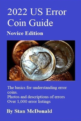 2022 US Error Coin Guide: Novice Edition B092L6YZKZ Book Cover