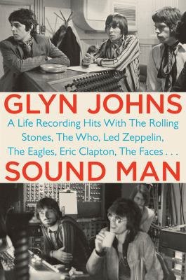Sound Man: A Life Recording Hits with The Rolli... 0399163875 Book Cover