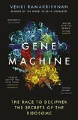 Gene Machine: The Race to Decipher the Secrets ...            Book Cover