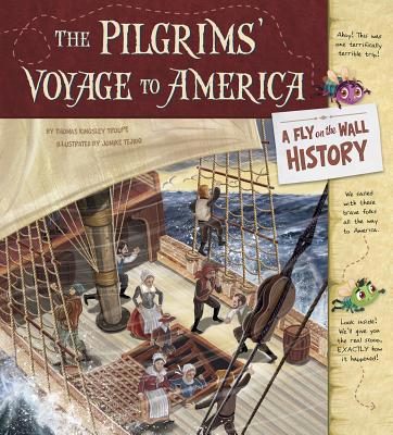 The Pilgrims' Voyage to America: A Fly on the W... 1479597902 Book Cover