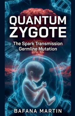 Quantum Zygote B0GQ6PDBJQ Book Cover