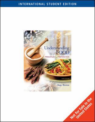 Understanding Food: Principles and Preparation 0495119105 Book Cover