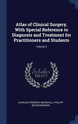 Atlas of Clinical Surgery, With Special Referen... 1340329204 Book Cover