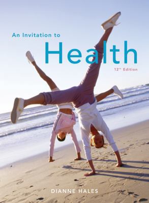 An Invitation to Health (12th Edition) 0495011479 Book Cover