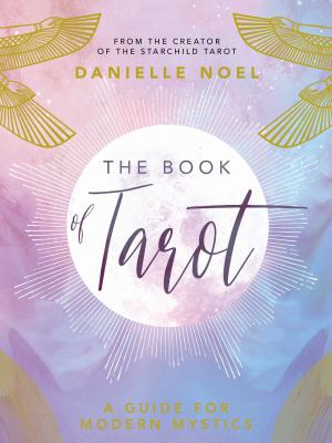 The Book of Tarot: A Guide for Modern Mystics 1449491863 Book Cover