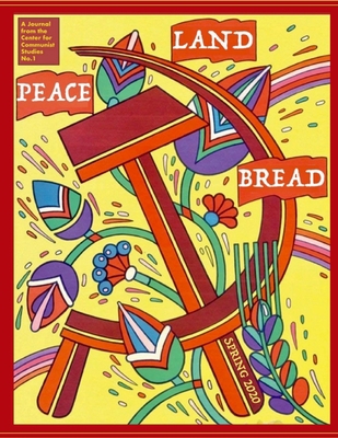 Peace, Land, and Bread: Issue 1 1087895650 Book Cover