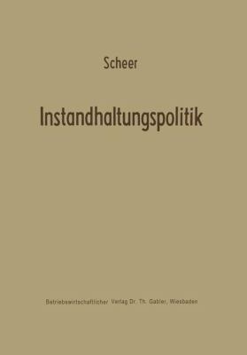 Instandhaltungspolitik [German] 3409341528 Book Cover