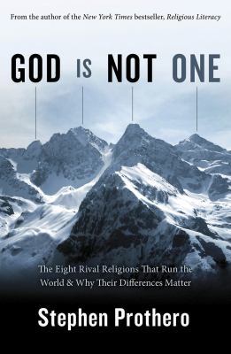 God is Not One: The Eight Rival Religions That ... 1863954805 Book Cover