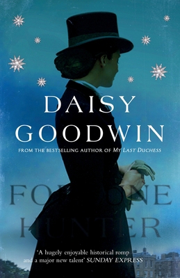 The Fortune Hunter: A Richard & Judy Pick 0755348117 Book Cover