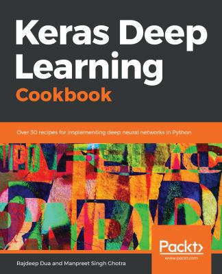 Keras Deep Learning Cookbook 1788621751 Book Cover