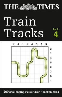 The Times Train Tracks Book 4: 200 Challenging ... 0008470138 Book Cover