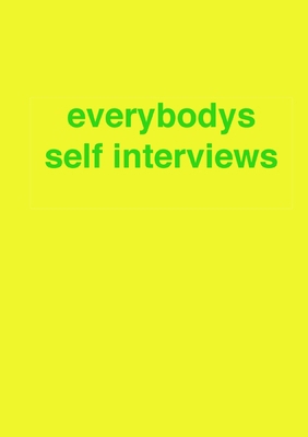 everybodys self interviews 1409256693 Book Cover
