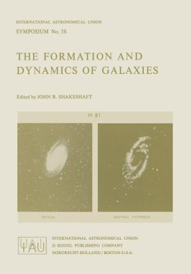 The Formation and Dynamics of Galaxies 9027704600 Book Cover