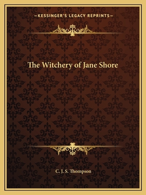 The Witchery of Jane Shore 1162605588 Book Cover