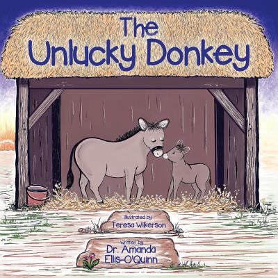 The Unlucky Donkey 193928984X Book Cover