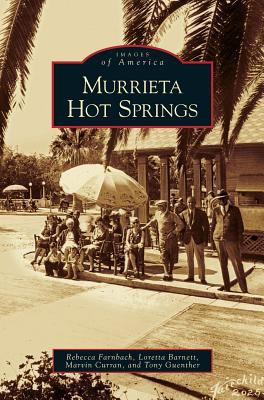 Murrieta Hot Springs 1531638473 Book Cover