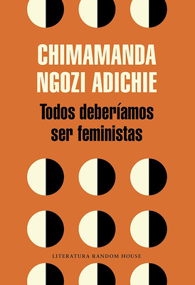 Todos Deberíamos Ser Feministas / We Should All... [Spanish] 8439730489 Book Cover