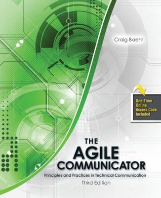 The Agile Communicator: Principles and Practice... 1524979236 Book Cover