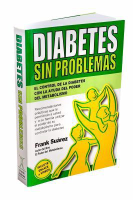 Diabetes sin problemas. El control de la diabet... [Spanish] 0988221861 Book Cover