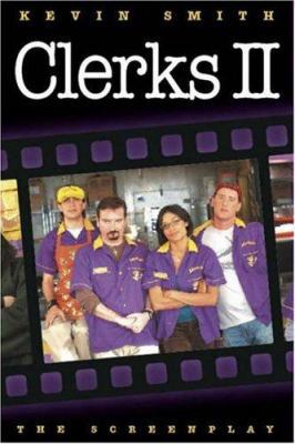 Clerks II: The Screenplay 0936211792 Book Cover