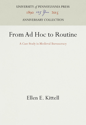 From AD Hoc to Routine: A Case Study in Medieva... 0812230795 Book Cover
