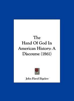 The Hand of God in American History: A Discours... 1162240628 Book Cover