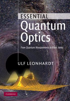 Essential Quantum Optics 0521869781 Book Cover