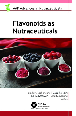 Flavonoids as Nutraceuticals 1774913828 Book Cover