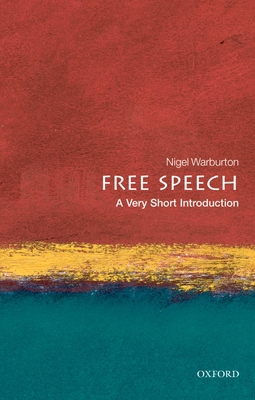 Free Speech: A Very Short Introduction B00BG71HV2 Book Cover