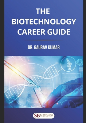 The Biotechnology Career Guide B0GHQQ4K28 Book Cover