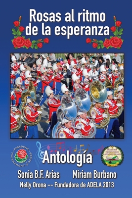 Rosas al ritmo de la esperanza: Un legado music... [Spanish] 1707045860 Book Cover