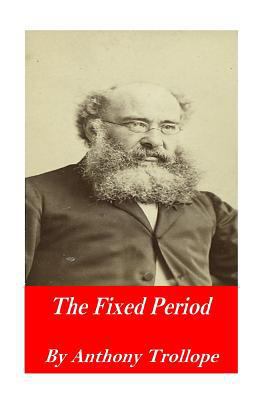 The Fixed Period 1541099451 Book Cover