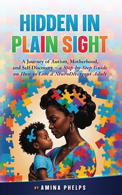 Hidden in Plain Sight: A Journey of Autism, Mot... 1949303705 Book Cover