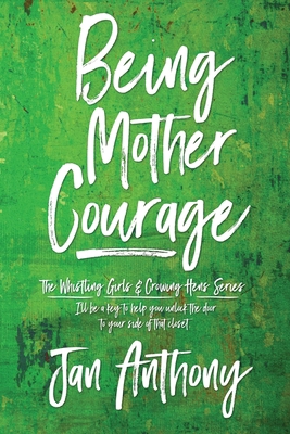 Being Mother Courage B0DGY25MZB Book Cover