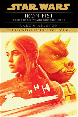 Iron Fist: Star Wars Legends (Wraith Squadron) 0593726081 Book Cover