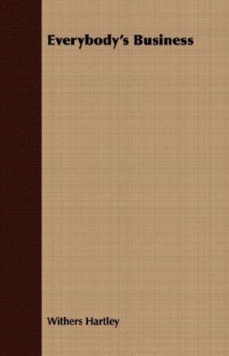 Everybody's Business 1406704180 Book Cover