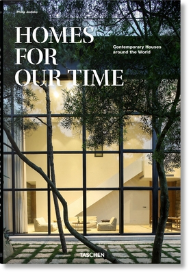 Homes for Our Time. Contemporary Houses Around ... [Multiple languages] 383657117X Book Cover