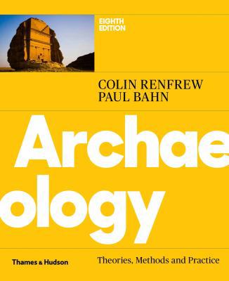 Archaeology Theories, Methods and Practice 8th ... [French]            Book Cover