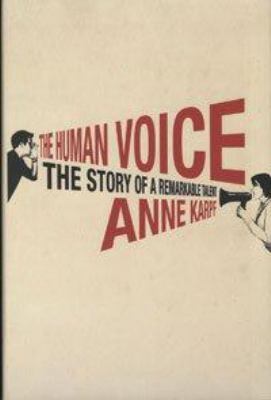 Human Voice: The Story of a Remarkable Talent 0747576491 Book Cover