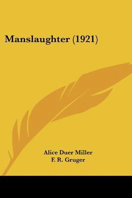 Manslaughter (1921) 143711220X Book Cover