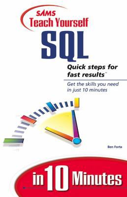 Teach Yourself SQL in 10 Minutes 0672316641 Book Cover