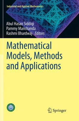 Mathematical Models, Methods and Applications 9811357366 Book Cover