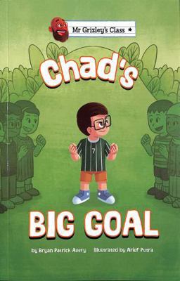Raintree Chads Big Goal (Mr Grizleys Class). 139825276X Book Cover