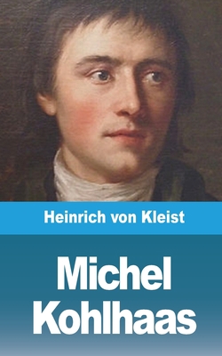 Michel Kohlhaas [French] 1006709320 Book Cover