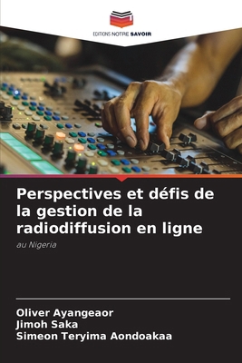 Perspectives et défis de la gestion de la radio... [French] 6207974107 Book Cover