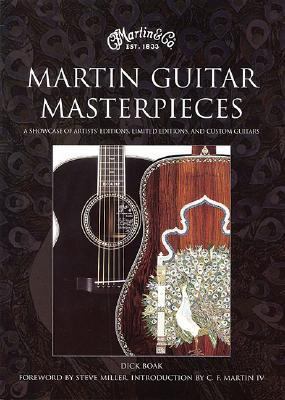 Martin Guitar Masterpieces: A Showcase of Artis... 0821228358 Book Cover