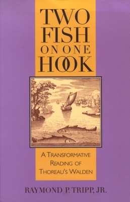 Two Fish on One Hook: A Transformative Reading ... 0940262894 Book Cover